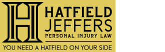 Hatfield-Jeffers | Personal Injury Law | You Need A Hatfield On Your Side
